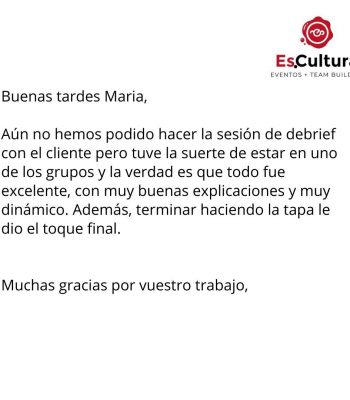 Comentario positivo de cliente final destacando la dinámica y calidad del evento organizado por Es.Cultura Eventos
